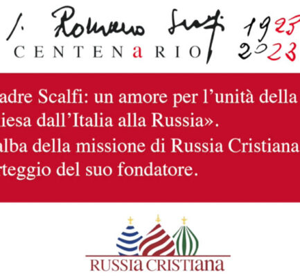 Padre Scalfi, un amore per l'unità della Chiesa dall'Italia alla Russia